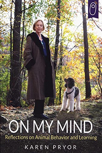 On My Mind: Reflections on Animal Behavior and Learning von Sunshine Books (MA)